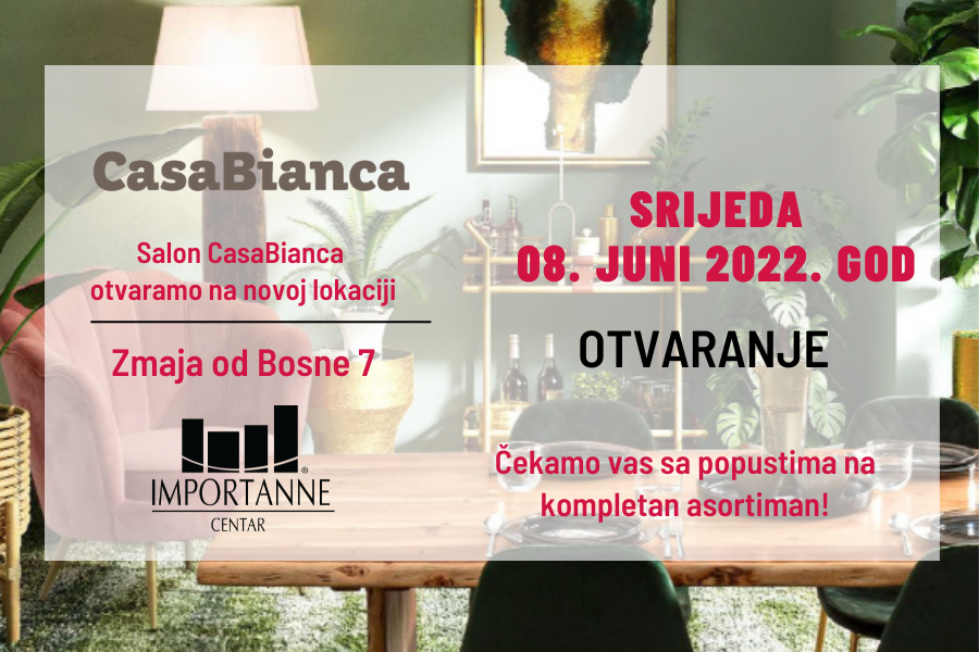 Ljetni šoping & otvaranje nove prodavnice Casa Bianca BIH u Importanne centru uz 4 sata besplatnog parkinga Ljetni šoping & otvaranje nove prodavnice Casa Bianca BIH u Importanne centru uz 4 sata besplatnog parkinga